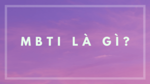 MBTI là gì