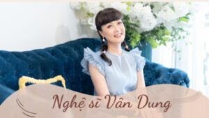 Tiểu sử Vân Dung